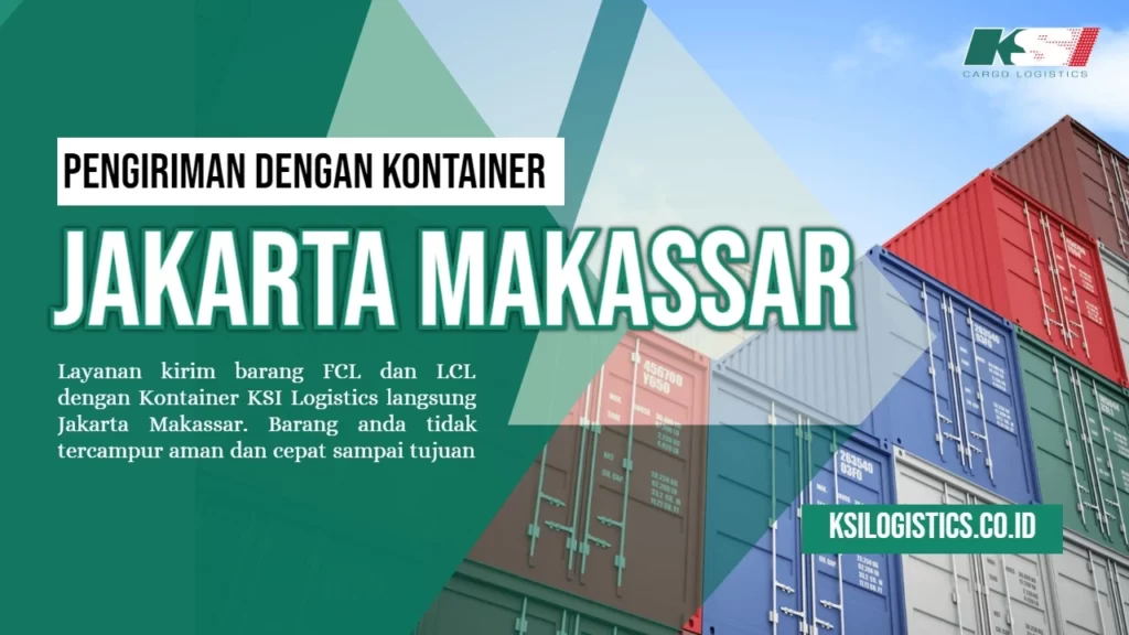 Pilihan Ekspedisi Jakarta-Makassar Terbaik dengan Layanan Berkualitas dan Harga Terjangkau